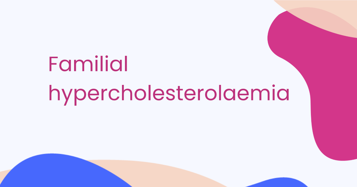 Familiäre Hypercholesterinämie