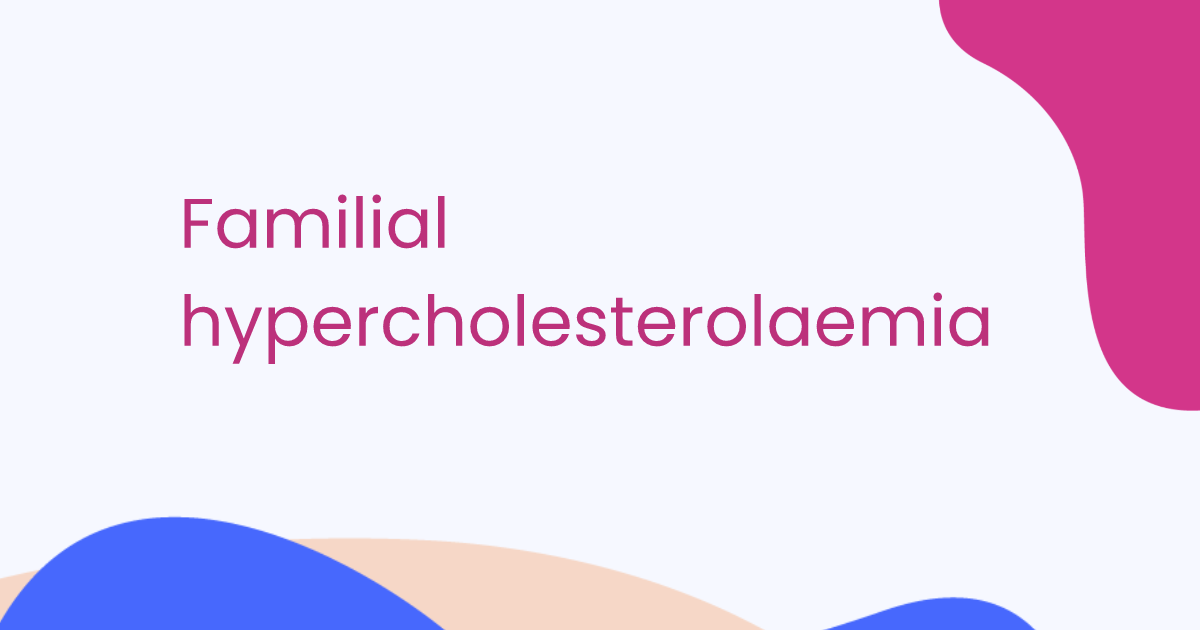Familiäre Hypercholesterinämie