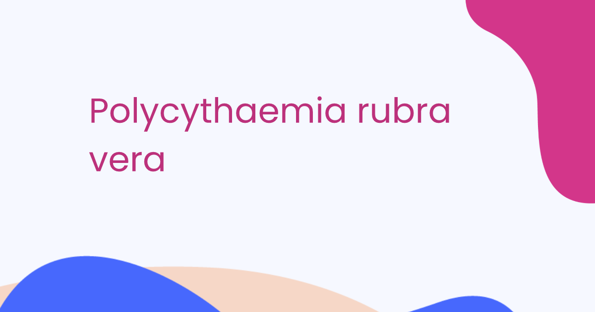 Polyzythämie rubra vera