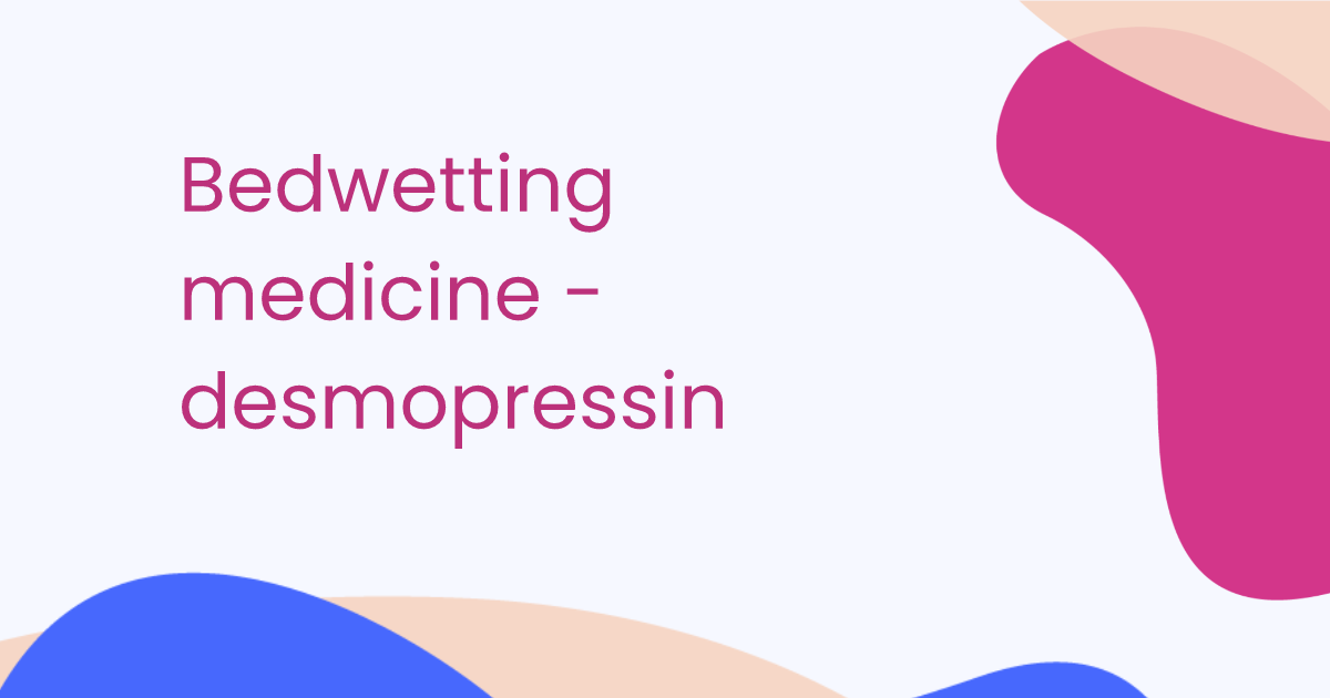 Medikament gegen Bettnässen - Desmopressin
