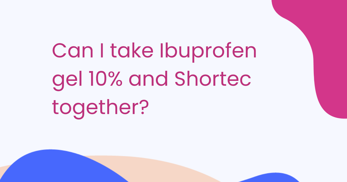 Can I take Ibuprofen gel 10% and Shortec together?