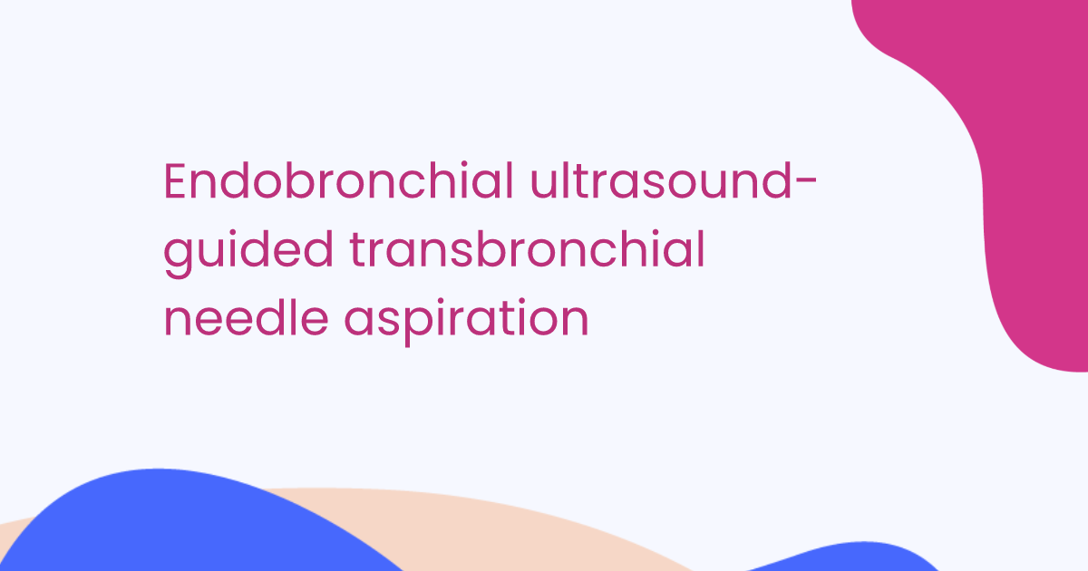 Endobronchiale, ultraschallgesteuerte transbronchiale Nadelaspiration